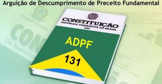 Comunicado Assessoria Jurídica – ADPF 131
